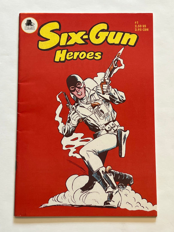 Six-Gun Heroes 1 - A+ Comics 1991